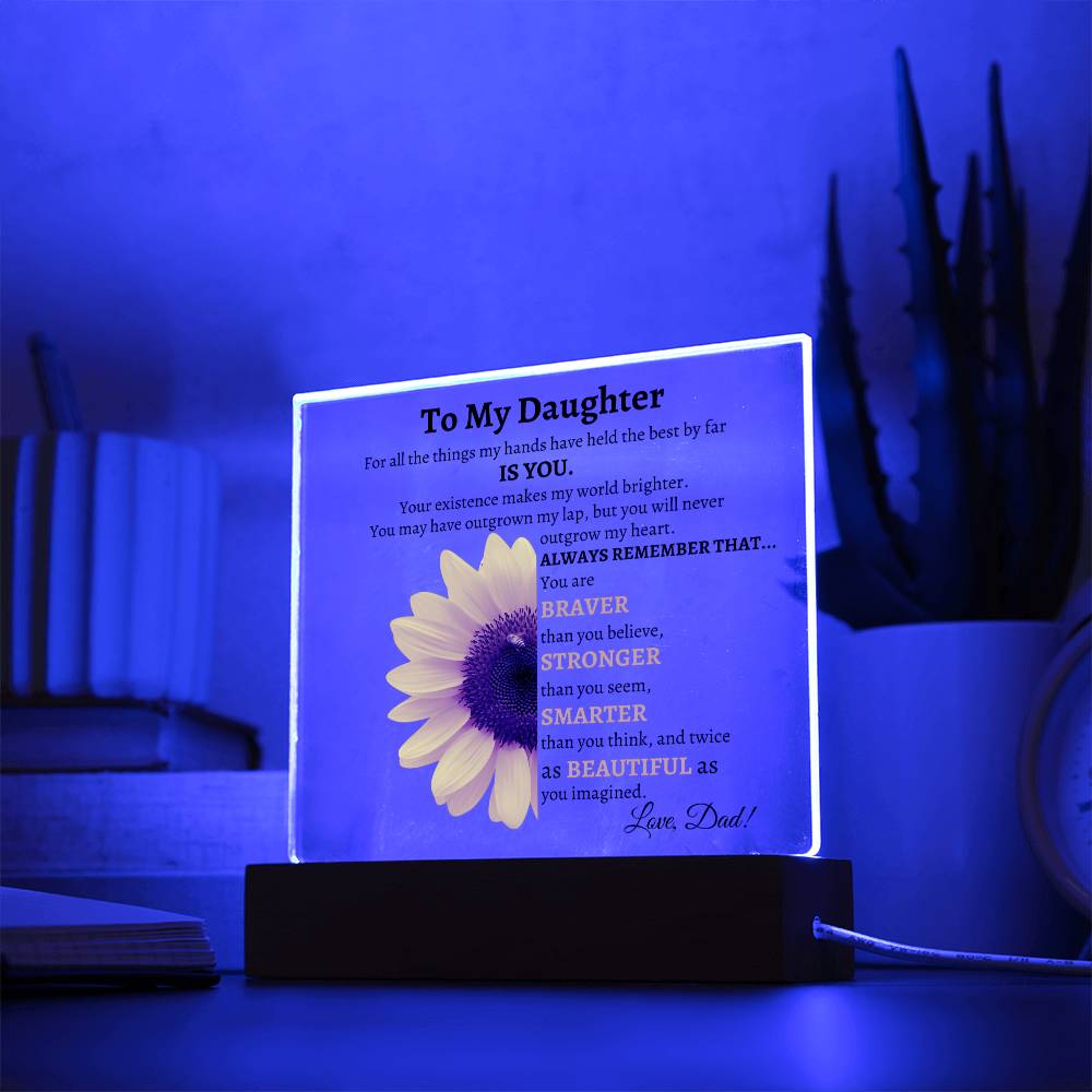 To my daughter (Square Acrylic) Love Dad