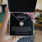 To My Beautiful Girlfriend (Love Knot Necklace)