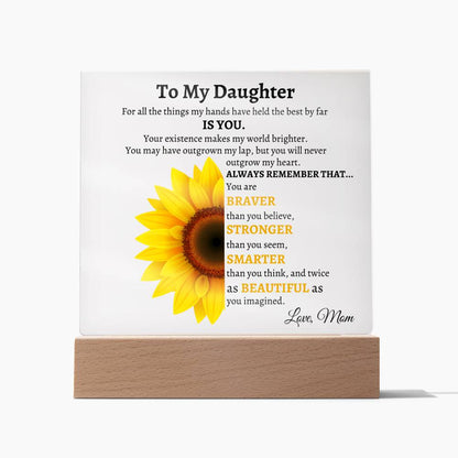 To my daughter (Square Acrylic) Mom